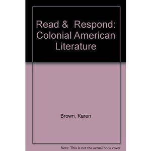 Read & Respond: Colonial American Literature